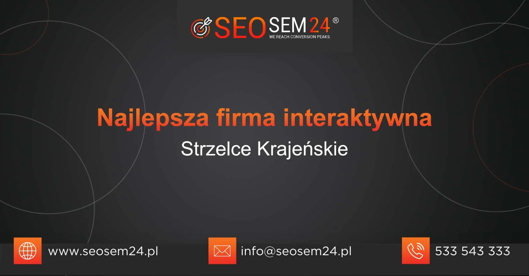 Najlepsza firma interaktywna Strzelce Krajeńskie