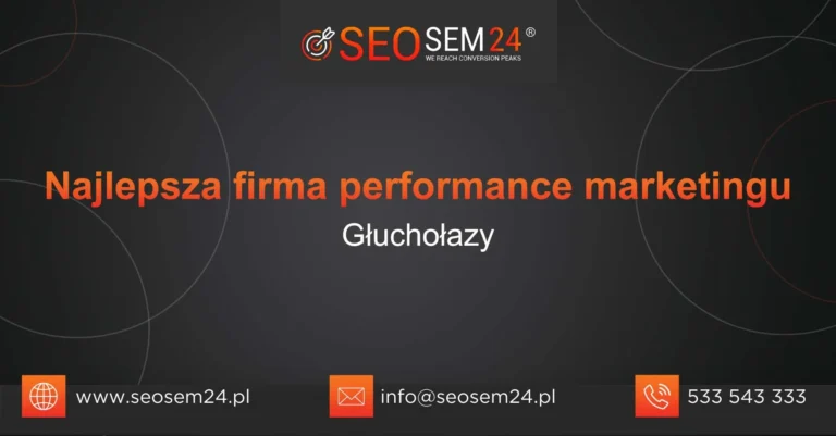 Najlepsza firma performance marketingu Głuchołazy
