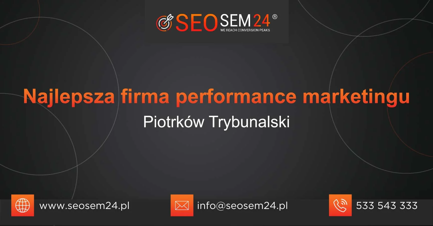 Najlepsza firma performance marketingu Piotrków Trybunalski Najlepsza firma performance marketingu Piotrków Trybunalski