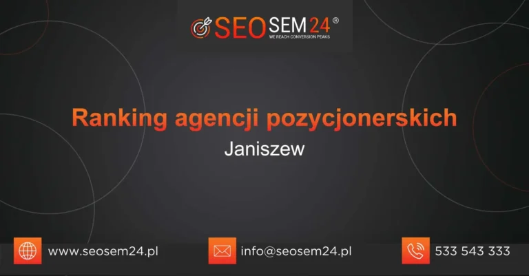 Ranking agencji pozycjonerskich Janiszew