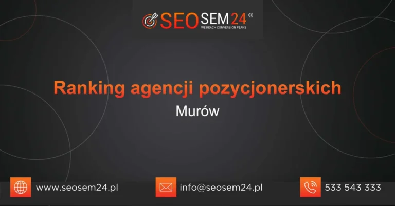 Ranking agencji pozycjonerskich Murów