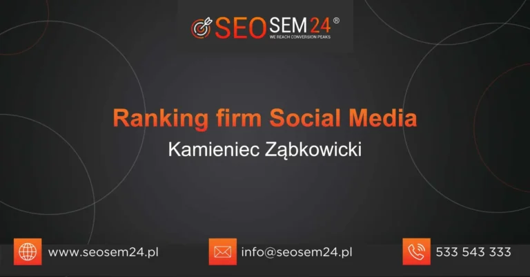 Ranking firm social media Kamieniec Ząbkowicki
