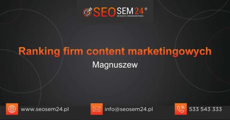 Ranking firm content marketingowych Magnuszew