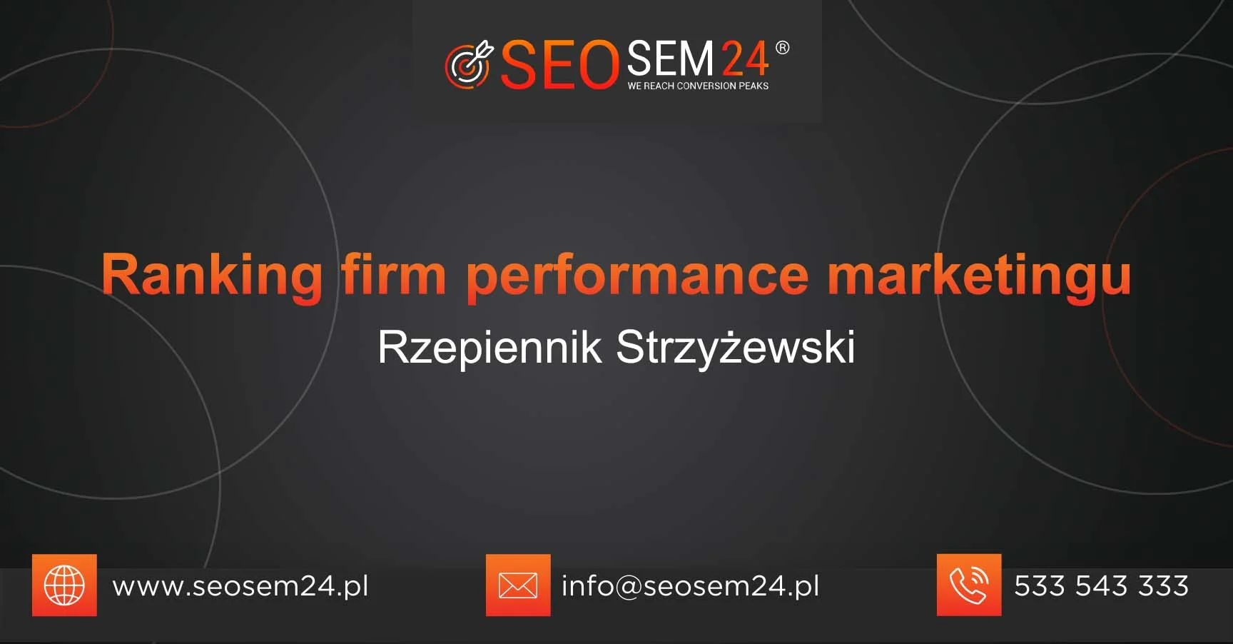 Ranking firm performance marketingu Rzepiennik Strzyżewski Ranking firm performance marketingu Rzepiennik Strzyżewski