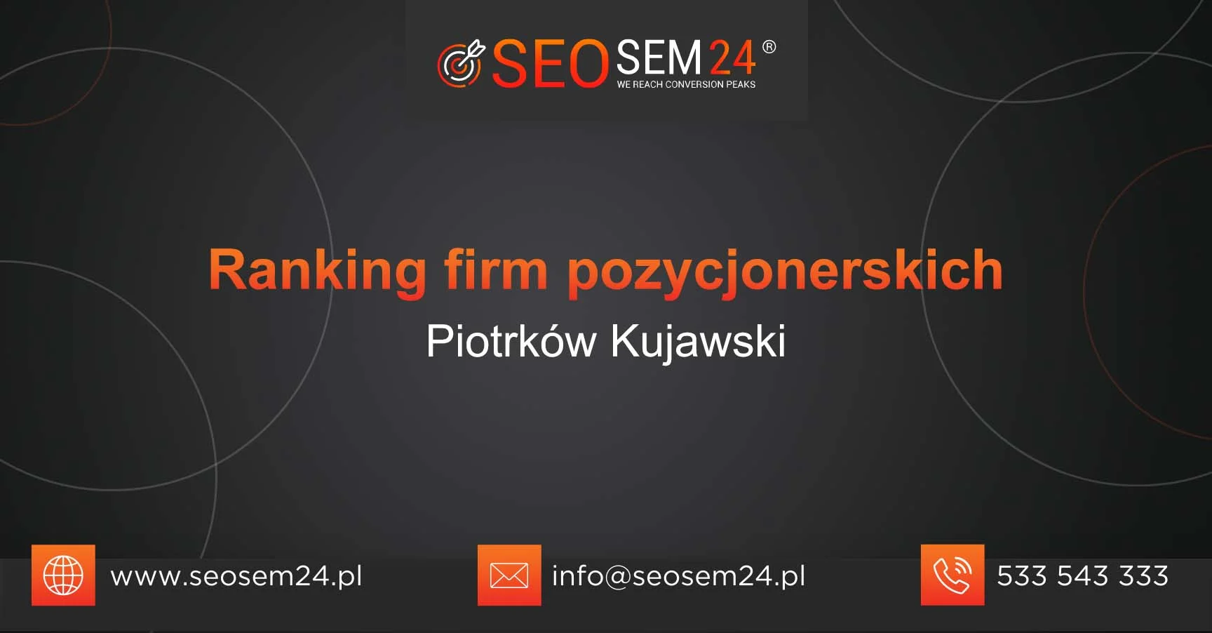 Ranking firm pozycjonerskich Piotrków Kujawski Ranking firm pozycjonerskich Piotrków Kujawski