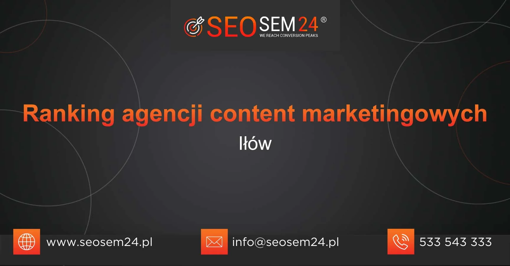 Ranking agencji content marketingowych Iłów Ranking agencji content marketingowych Iłów