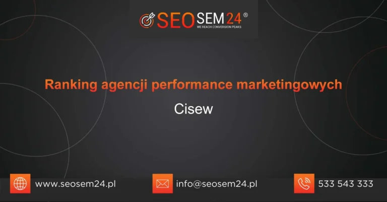Ranking agencji performance marketingowych Cisew