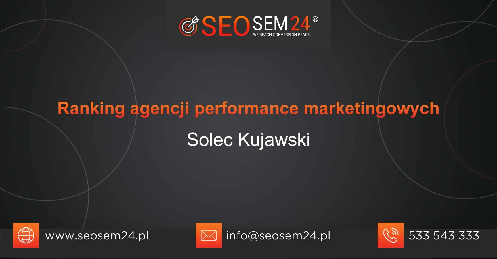 Ranking agencji performance marketingu Solec Kujawski